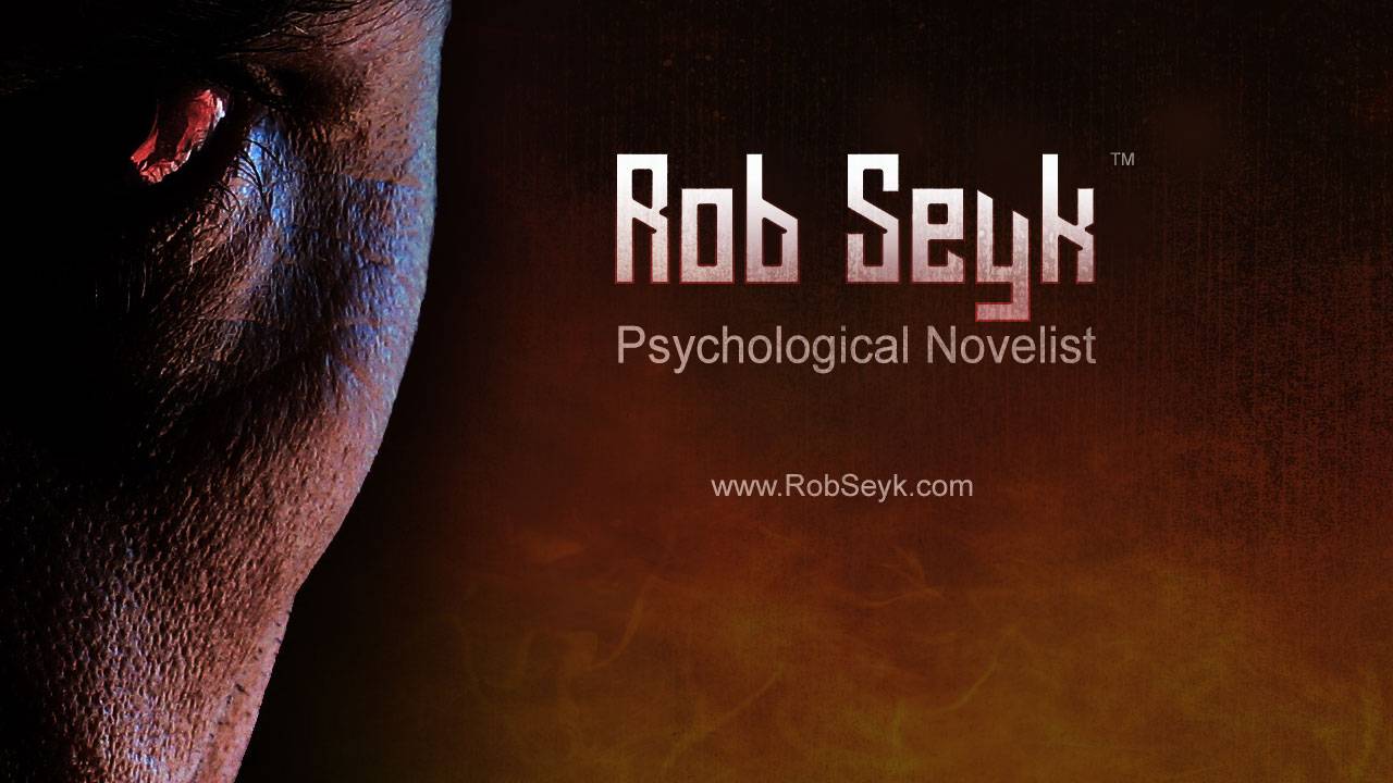 Rob Seyk - Psychological Thriller Mastermind